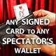 Any SIGNED Card to Any SPECTATOR'S Wallet - Kaylor / Ammar